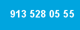 913 528 05 55